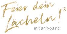 Feier dein Lächeln! mit Dr. Nolting